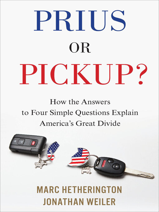 Title details for Prius Or Pickup? by Marc Hetherington - Available